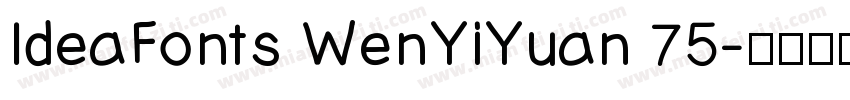 IdeaFonts WenYiYuan 75字体转换